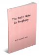 The Debt Note in Prophecy cover image