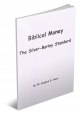 Biblical Money: The Silver-Barley Standard cover image